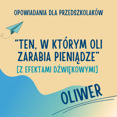 episode S03E05 - Ten, w którym Oli zarabia pieniądze [z efektami dźwiękowymi] artwork