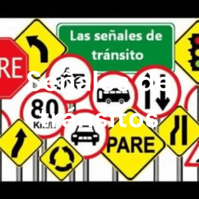 Señales de tránsitos