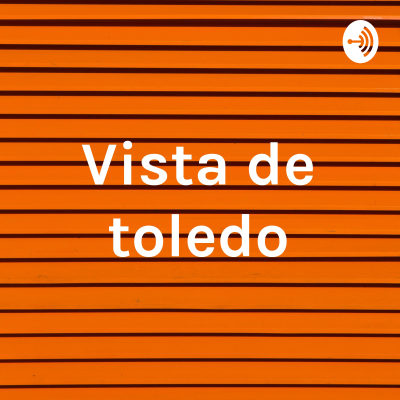 episode Vista de Toledo artwork