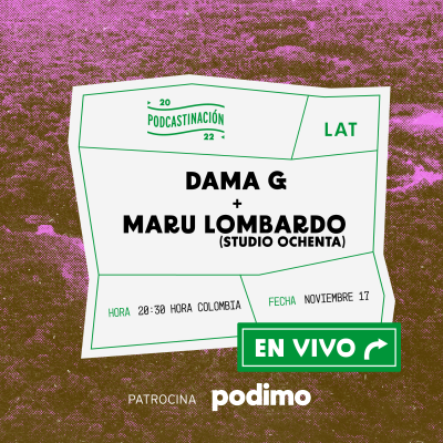 episode EN VIVO: Dama G (MEX) + Maru Lombardo Studio Ochenta (LAT) artwork