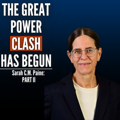 episode Sarah Paine Interview Part 2: Avoiding WW3, War Over Taiwan & Future of Europe artwork