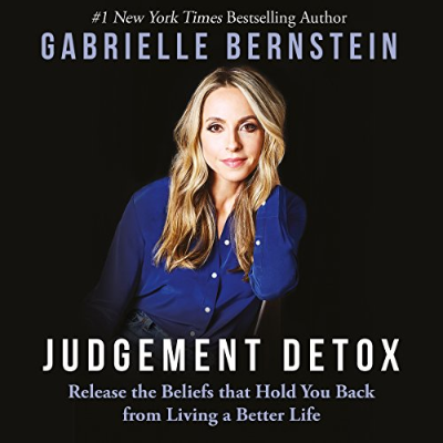 episode Judgement Detox Audiobook by Gabrielle Bernstein artwork
