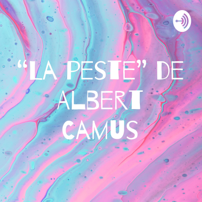“La peste” de Albert Camus