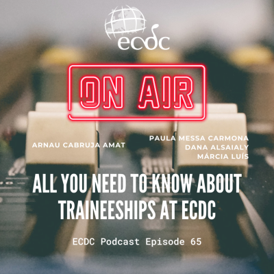episode Episode 65 - All you Need to Know about Traineeships at ECDC artwork