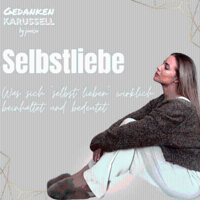 episode #32 Selbstliebe: Was "sich selbst lieben" wirklich beinhaltet & bedeutet artwork