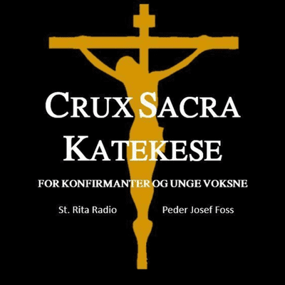 Crux Sacra Katekese på St Rita Radio