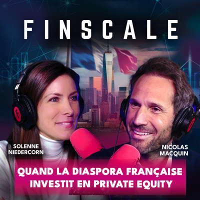 episode #320 - Nicolas Macquin (Archinvest) - Quand la diaspora française investit en Private Equity ! artwork