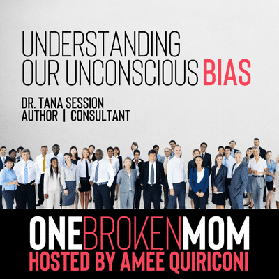 episode Understanding Our Unconscious Bias with Dr. Tana Session artwork