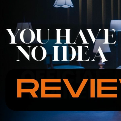 episode You Have No Idea documentary review artwork