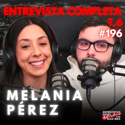 episode MELANIA PÉREZ | Actriz de doblaje | Entrevistas Entre Artistas #196 artwork