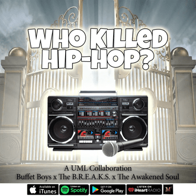 episode Buffet Boys Podcast Who Killed Hip Hop? artwork