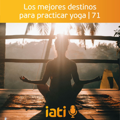 episode Los mejores destinos para practicar yoga | 71 artwork