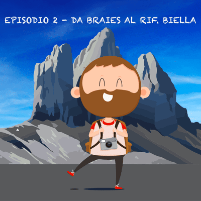 episode Ep. 2 - Da Braies al Rifugio Biella artwork