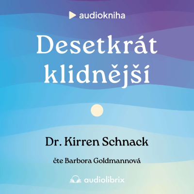episode Desetkrát klidnější (Kirren Schnack) artwork