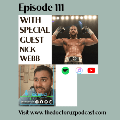 episode #111- British Heavyweight Boxer Nick Webb discusses early life as a shot putter and his boxing career so far! artwork