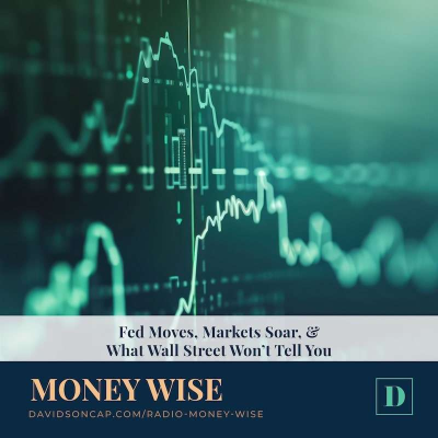 episode Fed Moves, Markets Soar, & What Wall Street Won’t Tell You artwork