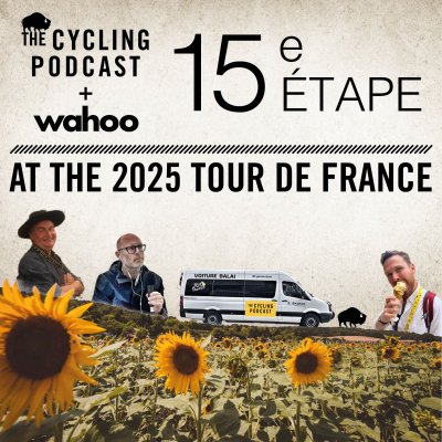 episode S13 Ep90: The Cassoulet Podcast | Stage 15 | Tour de France 2025 artwork