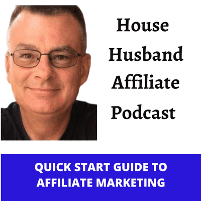 episode Quick Start Guide To Affiliate Marketing artwork