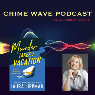 episode Laura Lippman - Murder Takes a Vacation - Crime Wave artwork