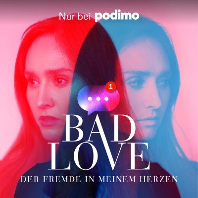 Bad Love – Der Fremde in meinem Herzen