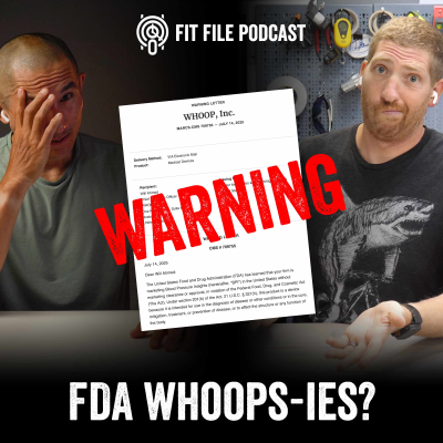 episode More Trouble For Whoop? Whoop vs The FDA artwork