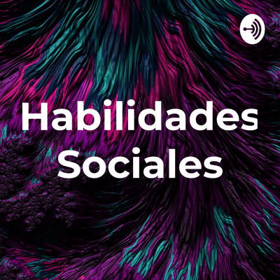 Habilidades Sociales