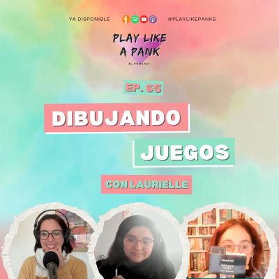 episode PLAP 65. Dibujando juegos con Laurielle artwork