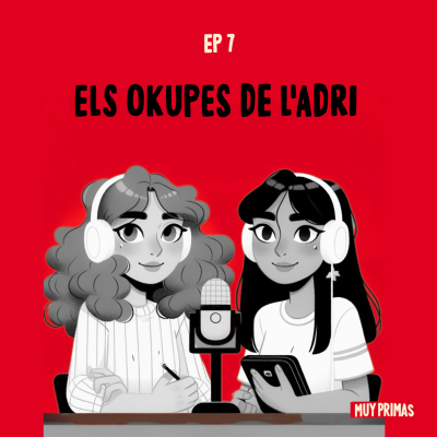 episode MP 7 - els okupes de l'Adri artwork