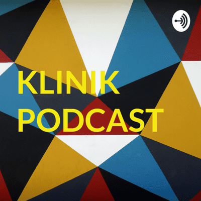 KLINIK PODCAST