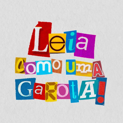 Leia como uma Garota!