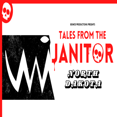 episode Tales from the Janitor: Chilling Urban Legends from North Dakota | Horror Audio Drama artwork