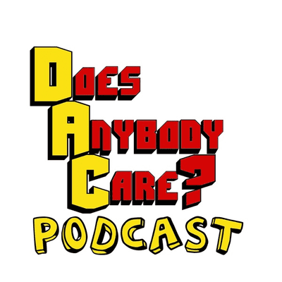 Does Anybody Care? Podcast