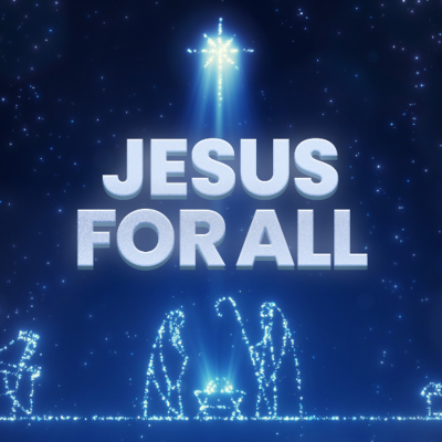 episode Jesus For All Week One - 11/30/25 artwork