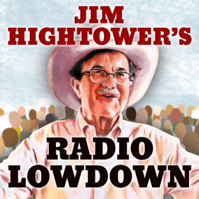 Cover image of show Jim Hightower's Radio Lowdown