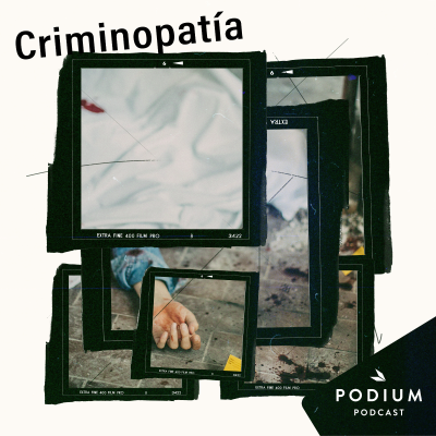 Criminopatía - podcast