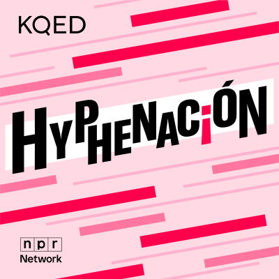 episode Introducing: Hyphenación from KQED artwork