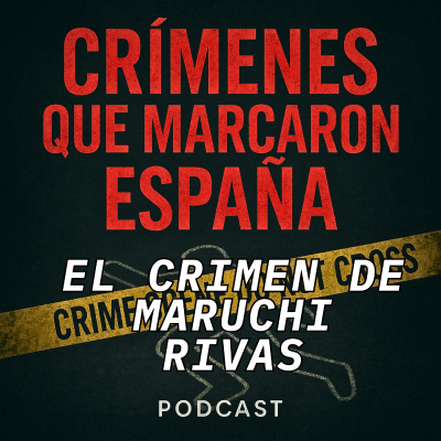 episode 200 metros. 11 Puñaladas. El crimen de la pequeña Maruchi Rivas artwork