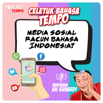 episode Media Sosial Racun Bahasa Indonesia? artwork