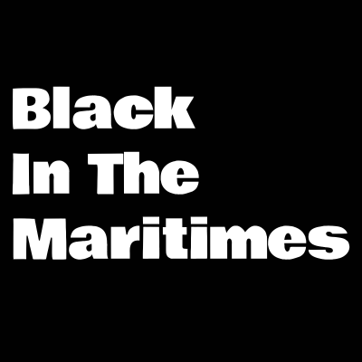 Black in The Maritimes