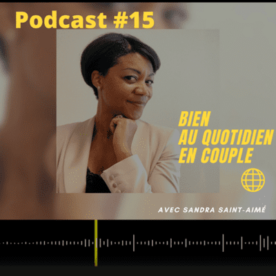 episode 15- A quoi servent les difficultés du couple ? artwork