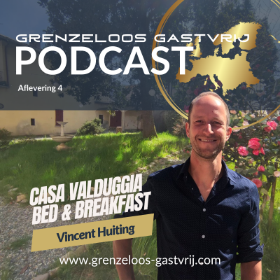 episode Afl. 4. Hoe doet Vincent Huiting het met zijn Italiaanse droom? | Grenzeloos Gastvrij Podcast artwork