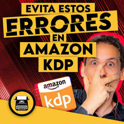 episode Evita estos ERRORES en Amazon KDP artwork