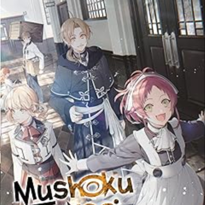 episode Read Book [Fantasy Action] Mushoku Tensei: Jobless Reincarnation (Light Novel) Vol. 11 by Rifujin Na Magonote (Author) artwork