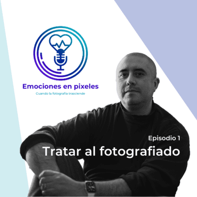 episode Cómo tratar al fotografiado artwork