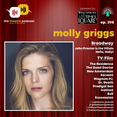 episode Ep398 - Molly Griggs: Between Southern Comfort and Broadway Grit artwork