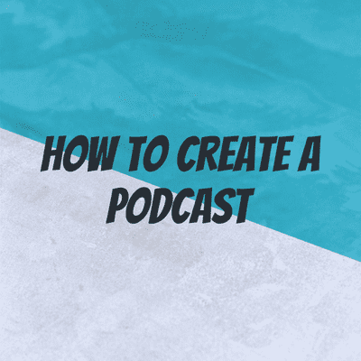 Imagen de portada del programa How to Create A Podcast