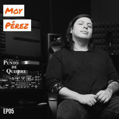 episode EP05 – Moy Pérez | De Producir y promover el Metal en México, Reconstruct Records y Reconstruct Talent | artwork