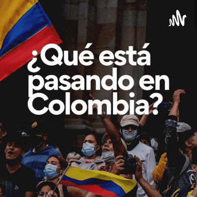 ¿Qué Está Pasando Realmente En Colombia?