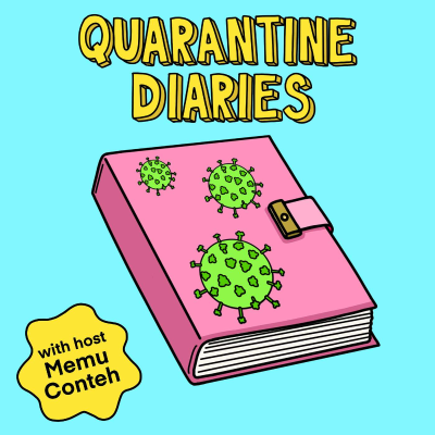 Quarantine Diaries