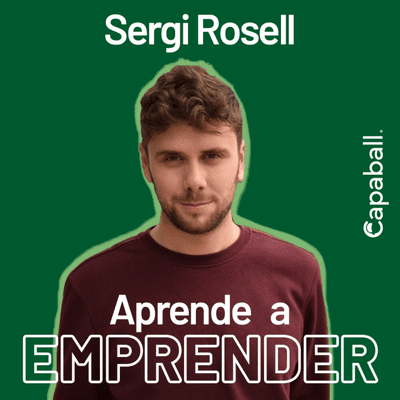 episode Aprende a Emprender - Sergi Rosell artwork